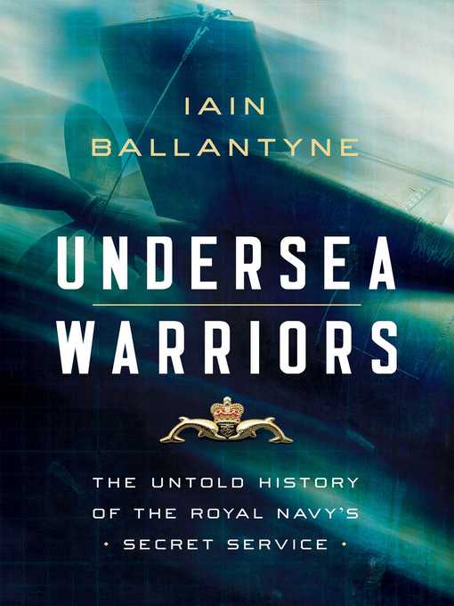 Title details for Undersea Warriors by Iain Ballantyne - Available